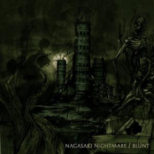 NAGASAKI NIGHTMARE - Nagasaki Nightmare / Blünt cover 