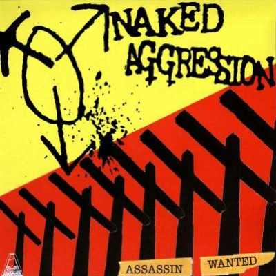 NAKED AGGRESSION - Assassin Wanted / Keine Zeit cover 