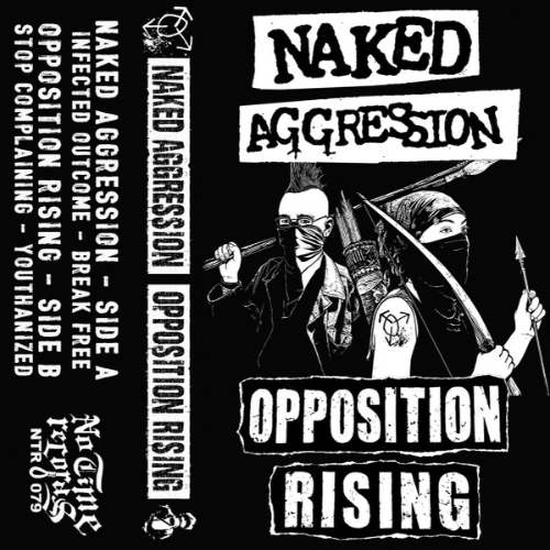 NAKED AGGRESSION - Naked Aggression / Opposition Rising cover 