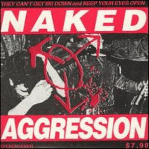 NAKED AGGRESSION - They Can't Get Me Down / Keep Your Eyes Open cover 