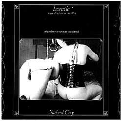 NAKED CITY - Heretic cover 