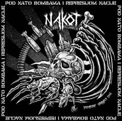NAKOT - Pod NATO Bombama I Represijom Nacije cover 