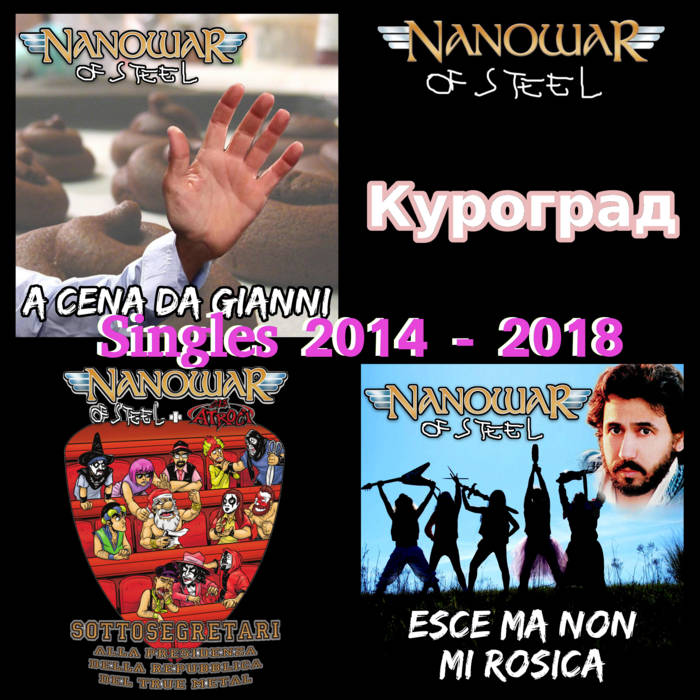 NANOWAR OF STEEL - Singles 2014 - 2018 cover 