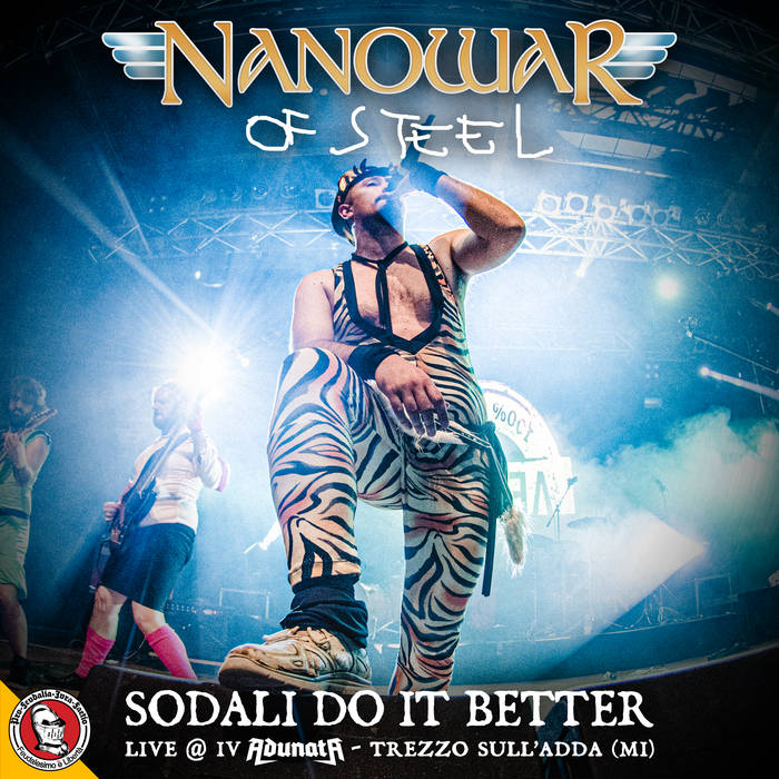 NANOWAR OF STEEL - Sodali Do It Better. (Live @ IV Adunata, Trezzo Sull'Adda) cover 