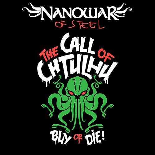 NANOWAR OF STEEL - The Call of Cthulhu cover 
