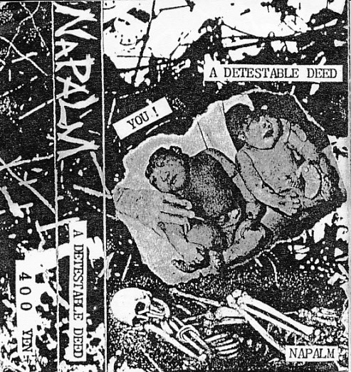 NAPALM - A Detestable Deed cover 