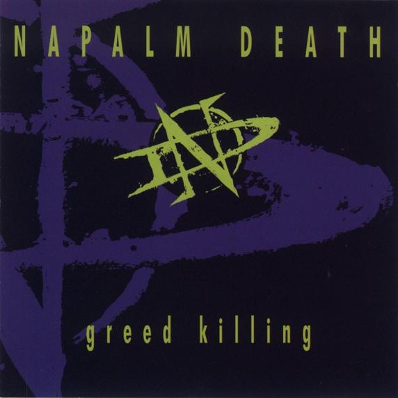 NAPALM DEATH - Greed Killing cover 