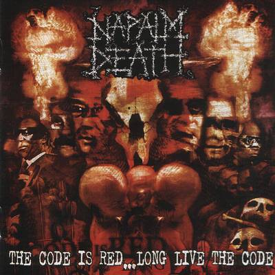 NAPALM DEATH - The Code Is Red... Long Live the Code cover 