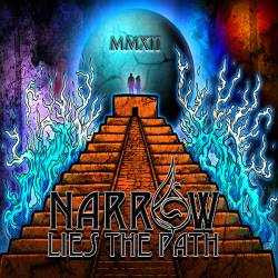 NARROW LIES THE PATH - MMXII cover 