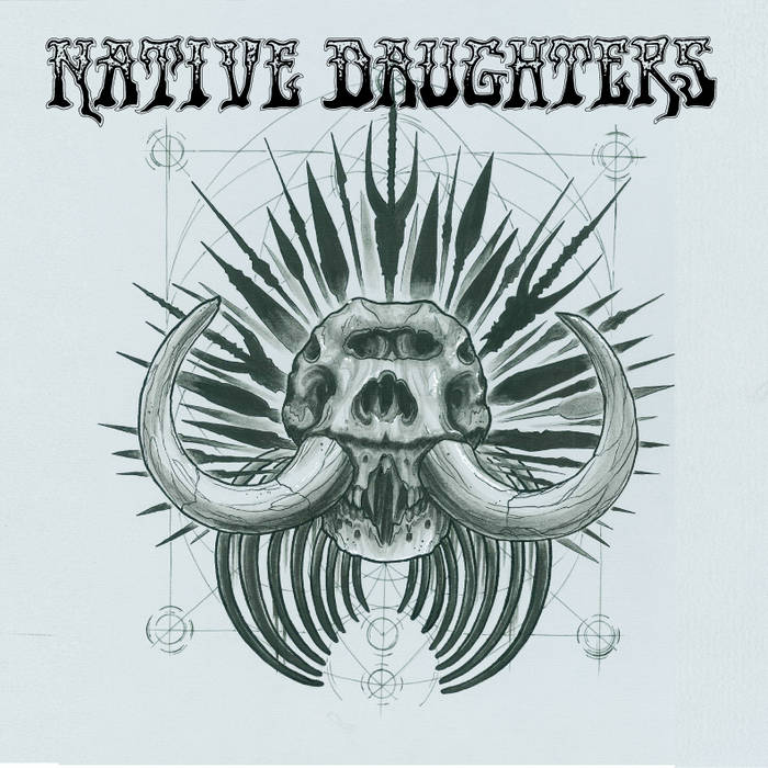 NATIVE DAUGHTERS - 3 Song EP cover 
