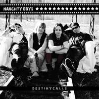 NAUGHTY BOYS - Destiny Calls cover 
