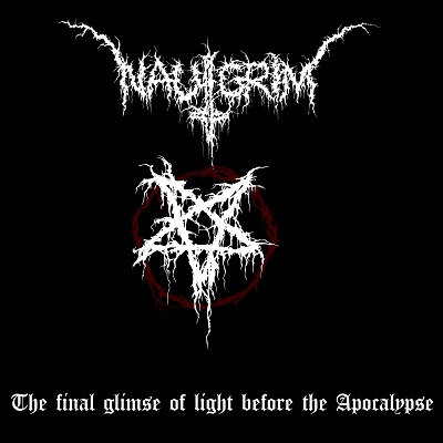 NAUGRIM - The Final Glimse Of Light Before The Apocalypse cover 