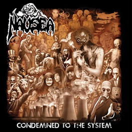 NAUSEA - Condemned to the System cover 