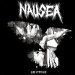 NAUSEA - Lie Cycle cover 