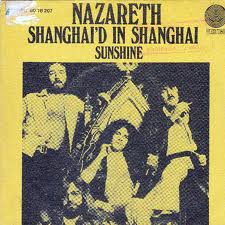 NAZARETH - Shanghai'd In Shanghai / Sunshine cover 