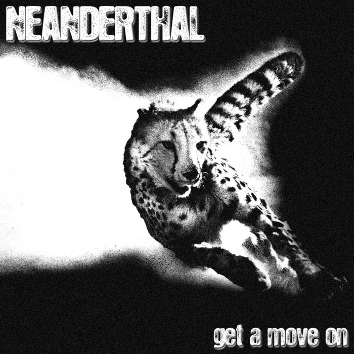 NEANDERTHAL (TN) - Get a Move On cover 