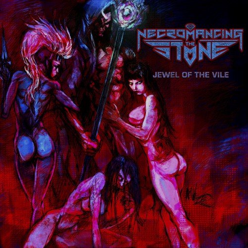 NECROMANCING THE STONE - Jewel of the Vile cover 
