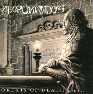 NECROMANDUS - Orexis of Death plus... cover 