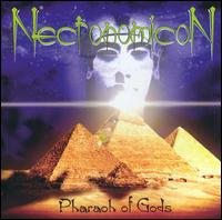 NECRONOMICON - Pharaoh of Gods cover 