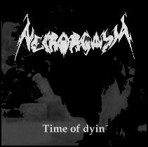 NECRORGASM - Time Of Dyin' cover 