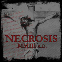 NECROSIS - MMIII A.D. cover 