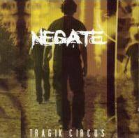 NEGATE - Tragik Circus cover 