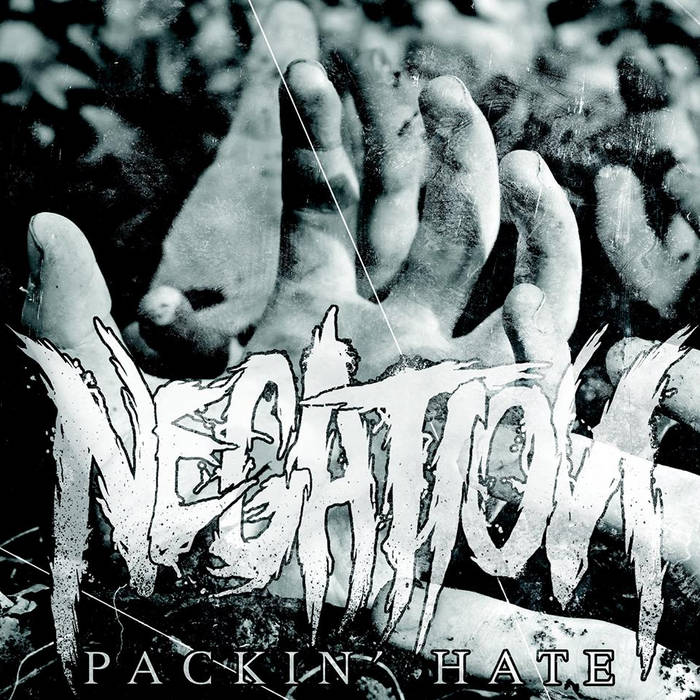 NEGATION - Packin' Hate cover 