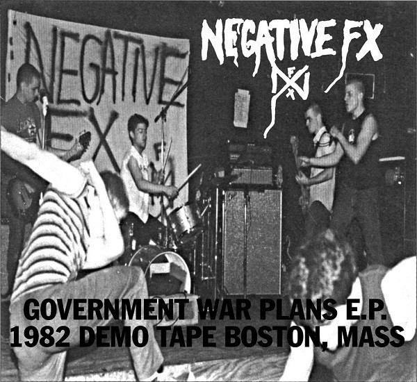NEGATIVE FX - Government War Plans E.P. (1982 Demo Tape Boston, Mass) cover 