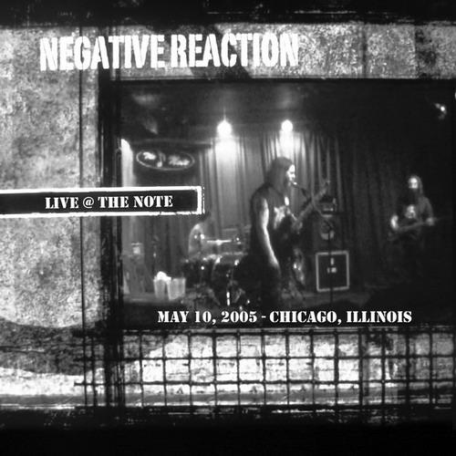 NEGATIVE REACTION - Live @ The Note cover 