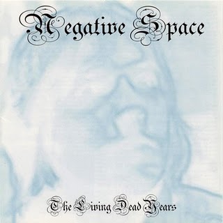 NEGATIVE SPACE - The Living Dead Years cover 