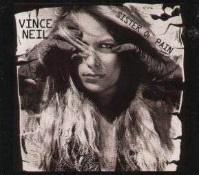 VINCE NEIL - Sister of Pain cover 