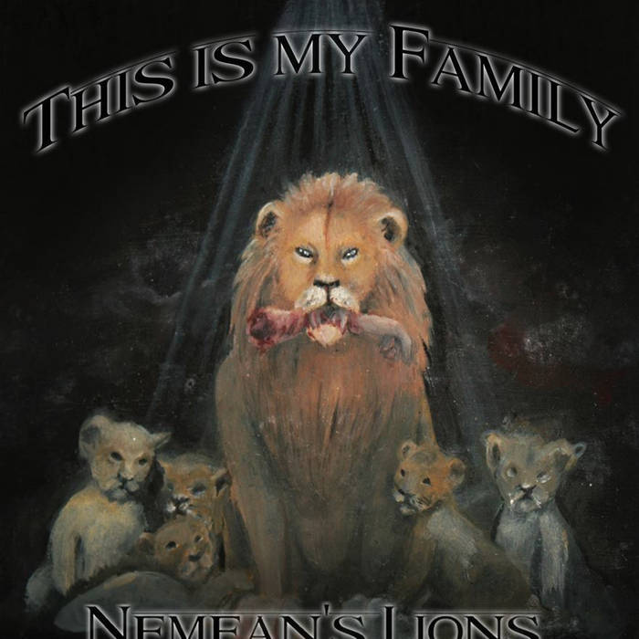 NEMEAN LIONS - This Is My Family cover 