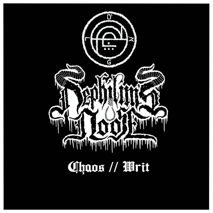 NEPHILIM'S NOOSE - Chaos // Writ cover 