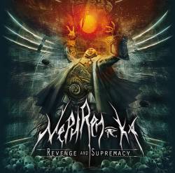 NEPHREN-KA - Revenge and Supremacy cover 
