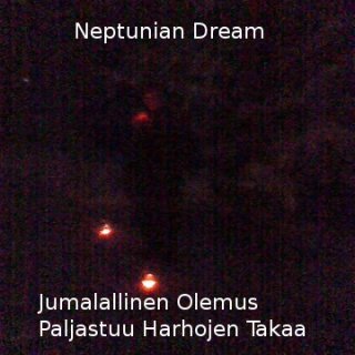 NEPTUNIAN DREAM - Jumalallinen Olemus Paljastuu Harhojen Takaa cover 