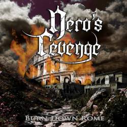 NERO´S REVENGE - Burn Down Rome cover 