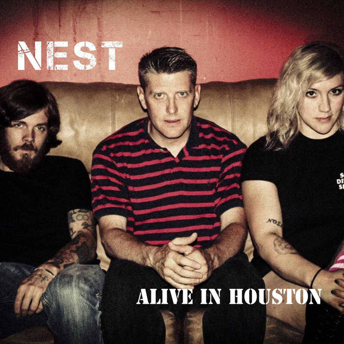 NEST (MO) - Alive In Houston cover 