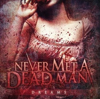 NEVER MET A DEAD MAN - Dreams cover 