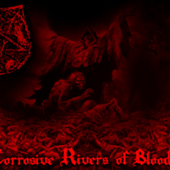 NEVERCHRIST - Corrosive Rivers of Blood cover 