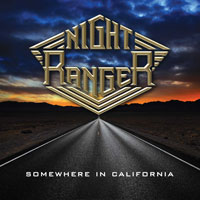 NIGHT RANGER - Somewhere In California cover 