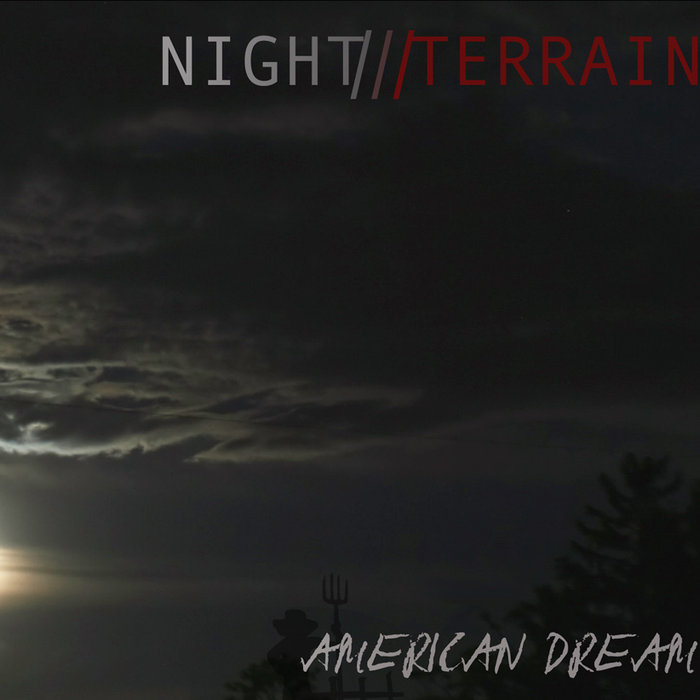 NIGHT TERRAIN - American Dream cover 