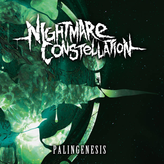 NIGHTMARE CONSTELLATION - Palingenesis cover 