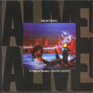 NIGHTWING - A Night Of Mystery - Alive! Alive! cover 