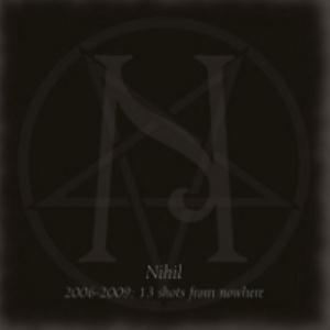NIHIL - 2006-2009: 13 shots from nowhere cover 