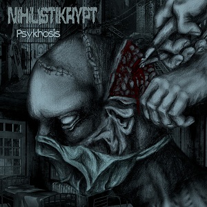 NIHILISTIKRYPT - Psykhosis cover 