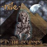 NILE - In the Beginning cover 