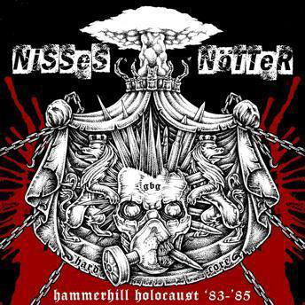 NISSES NÖTTER - Hammerhill Holocaust '83-'85 cover 