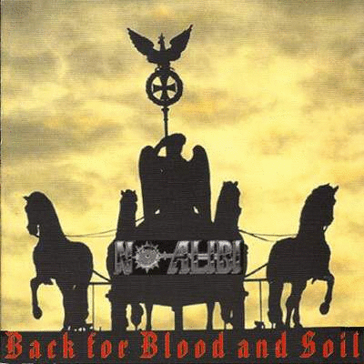 NO ALIBI - Back For Blood And Soil cover 