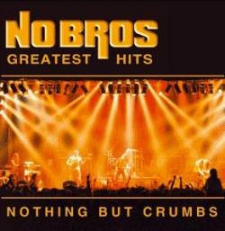 NO BROS - Nothing But Crumbs cover 