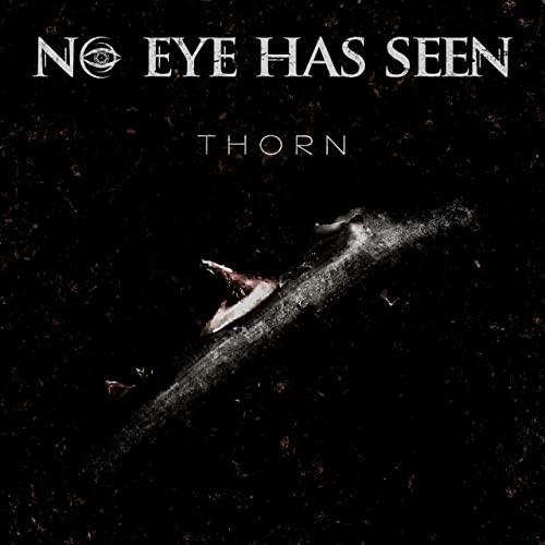 NO EYE HAS SEEN - Thorn cover 